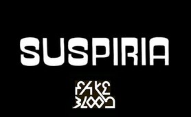 "SUSPIRIA"  - The Fake Blood Soundtrack Version